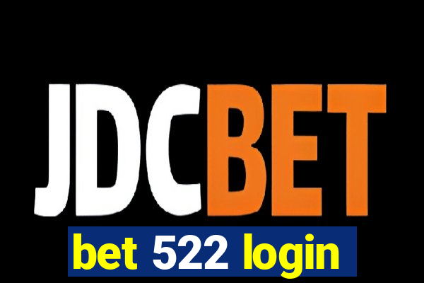 bet 522 login